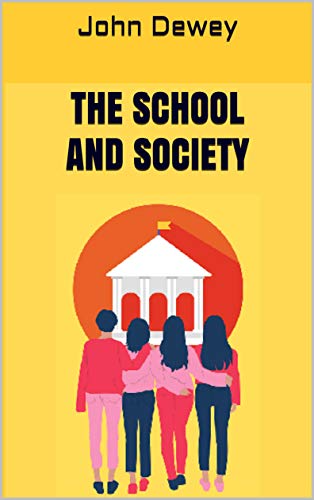 The School and Society